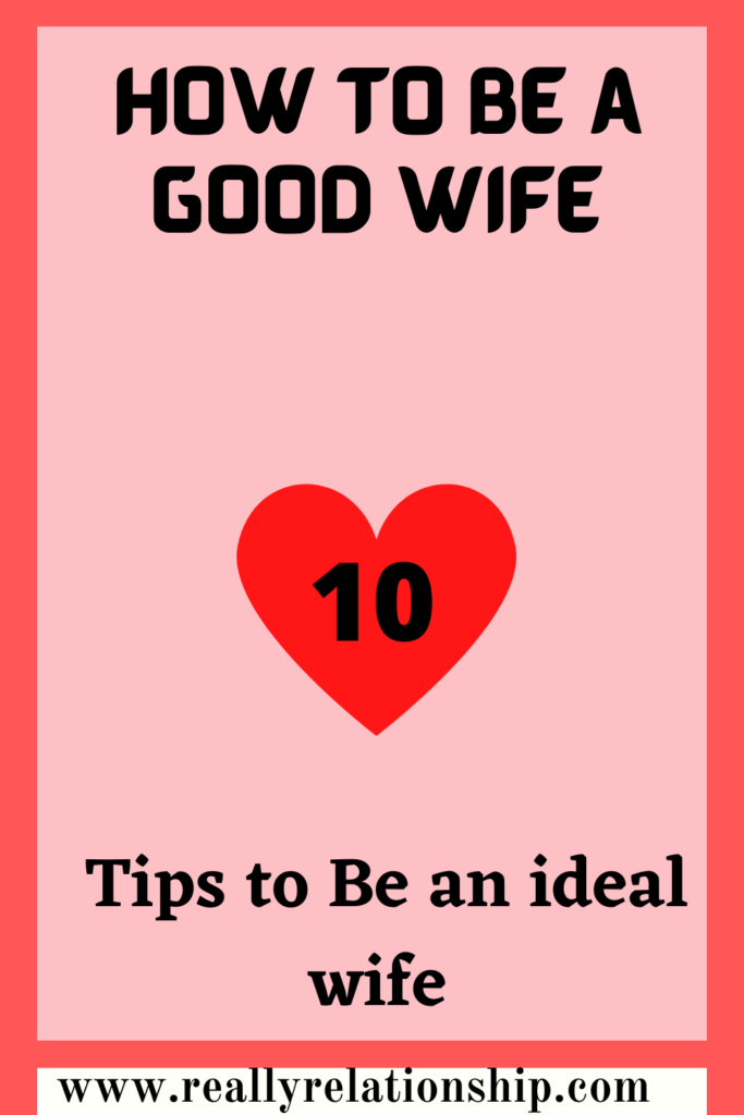 How to Be a Good Wife 10 Tips to Be an ideal wife pic